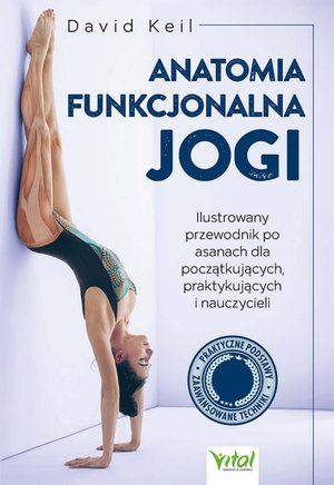 Anatomia funkcjonalna jogi – ebook