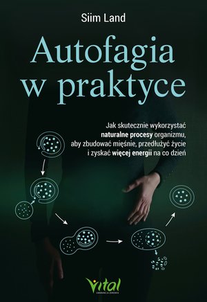 Autofagia w praktyce – ebook