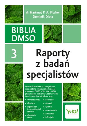 Biblia DMSO. Tom 3. Raporty z badań specjalistów – ebook
