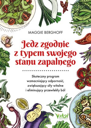Jedz zgodnie z typem swojego stanu zapalnego – ebook
