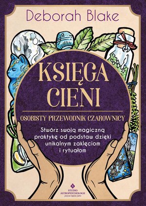 Księga Cieni - osobisty przewodnik czarownicy – ebook
