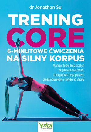 Hobby: Trening core - 6-minutowe ćwiczenia na silny korpus – ebook