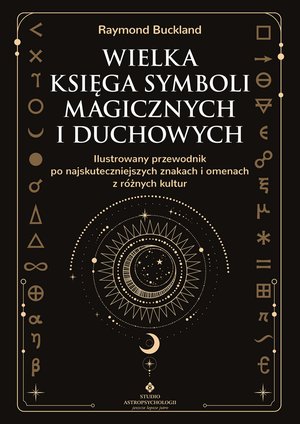 Wielka księga symboli magicznych i duchowych. – ebook