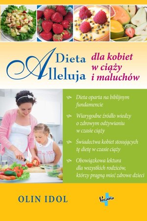 Dieta Alleluja dla kobiet w ciąży i maluchów – ebooki