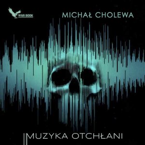 Muzyka otchłani – audiobook
