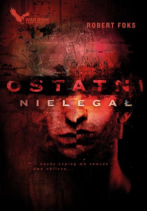 Ostatni nielegał – ebook