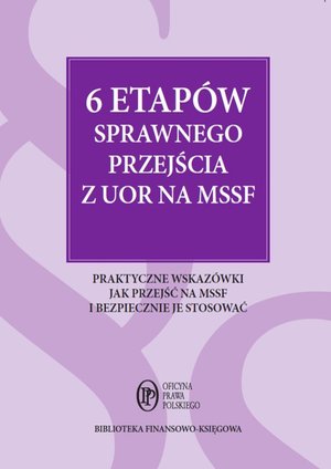 6 etapów sprawnego przejścia z UOR na MSSF – ebooki