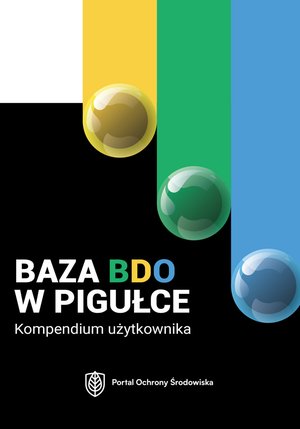 Baza BDO w pigułce. Kompendium użytkownika – ebooki
