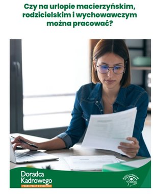 Czy na urlopie macierzyńskim, rodzicielskim i wychowawczym można pracować? – ebooki