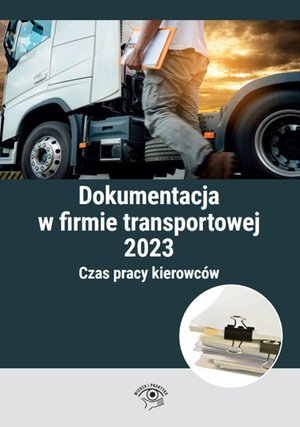 Dokumentacja w firmie transportowej 2023 – ebooki