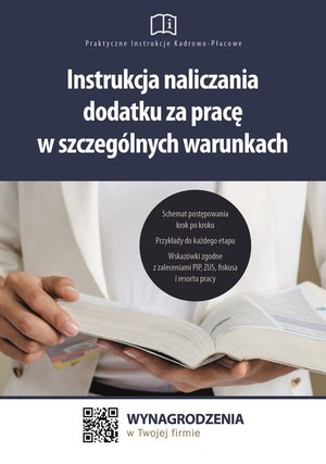 Instrukcja naliczania dodatku za pracę w szczególnych warunkach – ebooki