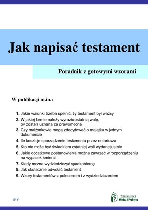 Jak napisać testament - poradnik praktyczny – ebooki