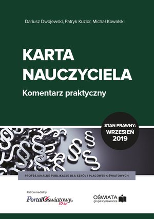 Karta Nauczyciela. Komentarz praktyczny Wrzesień 2019 – ebooki