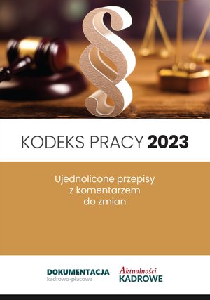 Kodeks pracy 2023 - zmiany z 26.04.2023 r. – ebooki