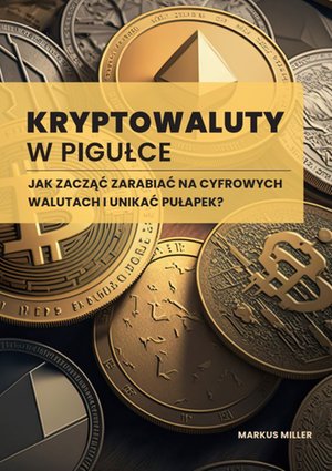 Kryptowaluty w pigułce – ebooki