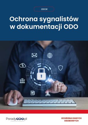 Ochrona sygnalistów w dokumentacji ODO – ebooki