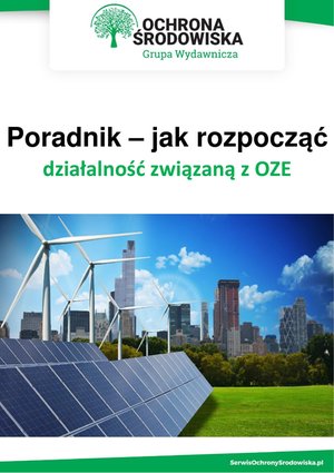 Poradnik - jak rozpocząć działalność związaną z OZE – ebooki