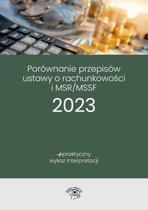 Porównanie przepisów Ustawy o rachunkowości i MSR/MSSF 2023 – ebooki