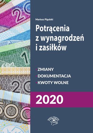 Potrącenia z wynagrodzeń i zasiłków 2020 – ebooki