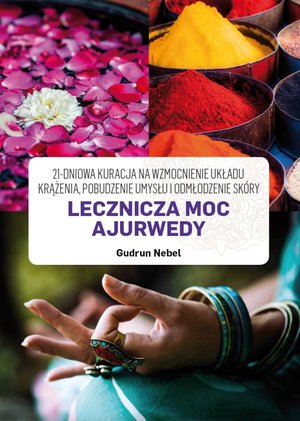Lecznicza moc Ajurwedy – ebooki