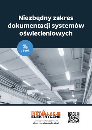 Niezbędny zakres dokumentacji systemów oświetleniowych – ebooki