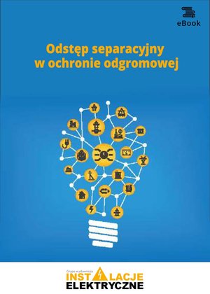 Odstęp separacyjny w ochronie odgromowej – ebooki