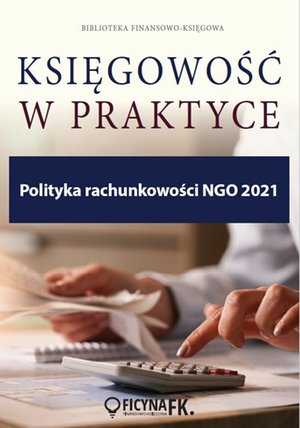 Polityka rachunkowości NGO 2021 – ebooki