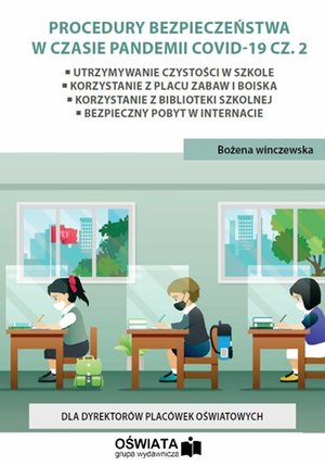 Procedury bezpieczeństwa w czasie pandemii covid-19 cz. 2 – ebooki