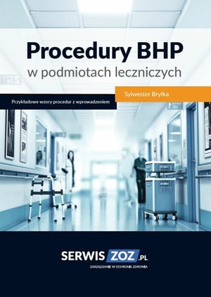 Procedury BHP w podmiotach leczniczych – ebooki