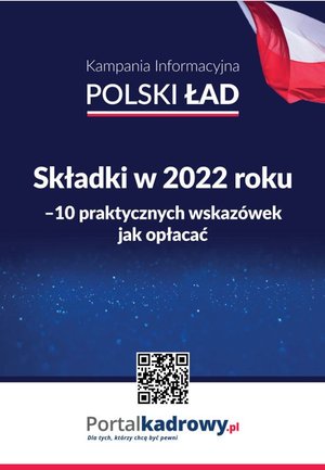 Składki w 2022 roku - 10 praktycznych wskazówek jak opłacać – ebooki