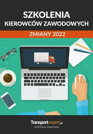 Szkolenia kierowców zawodowych - zmiany w 2022 – ebooki