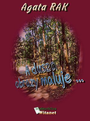 A dusza obrazy maluje … – ebooki