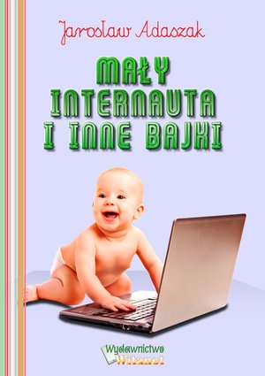 Mały internauta i inne bajki – ebooki