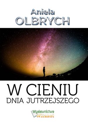 W cieniu dnia jutrzejszego – ebooki