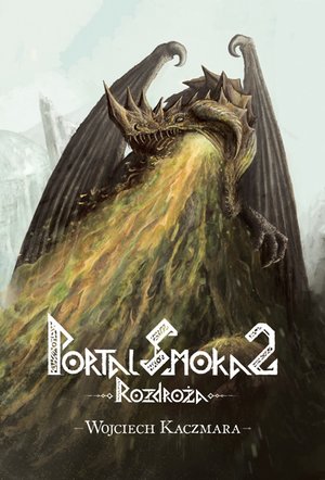 Portal Smoka 2. Rozdroża – ebooki