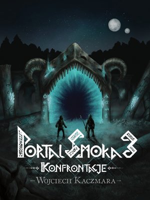 Portal Smoka 3. Konfrontacje – ebooki