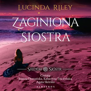 Zaginiona siostra. Siedem sióstr – audiobook