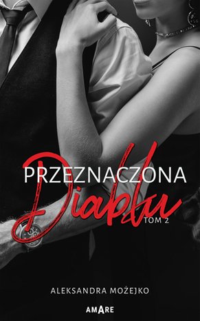 Przeznaczona diabłu. Tom 2 – ebook