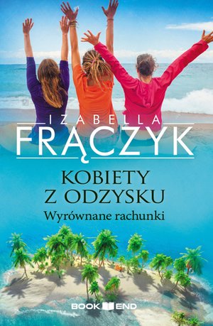 Kobiety z odzysku. Wyrównane rachunki. Tom 4 – ebooki