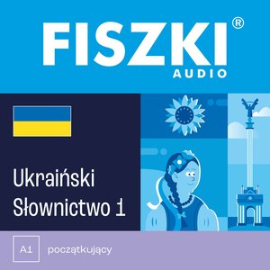 FISZKI audio - ukraiński - Słownictwo 1 – audiobooki