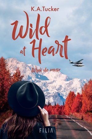 Wild at Heart. Wróć do mnie – ebooki