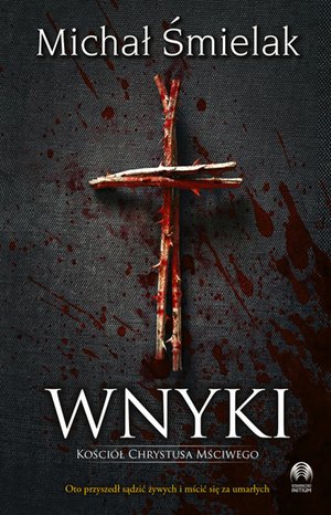 Wnyki. Kościół Chrystusa Mściwego – ebooki