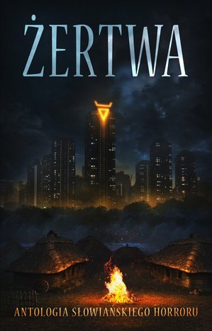 Żertwa. Antologia słowiańskiego horroru – ebooki