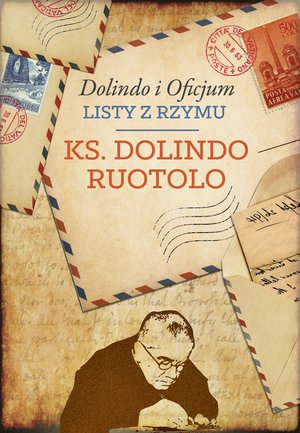 Dolindo i Oficjum. Listy z Rzymu – ebooki