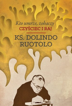 Kto umrze, zobaczy. Czyściec i raj – ebooki