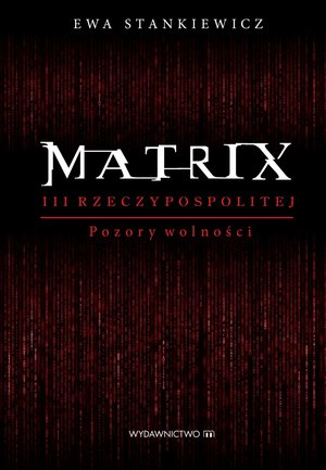 Matrix III RP. Pozory wolności – ebooki