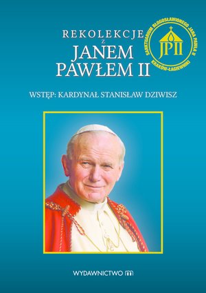 Rekolekcje z Janem Pawłem II – ebooki