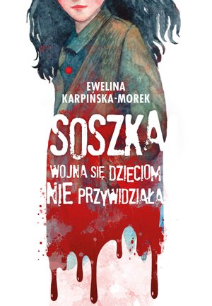 Soszka. Wojna się dzieciom nie przywidziała – ebooki