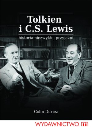 Tolkien i C.S. Lewis. Historia niezwykłej przyjaźni – ebooki