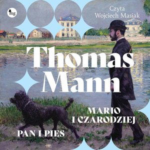 Mario i czarodziej. Pan i pies – audiobook